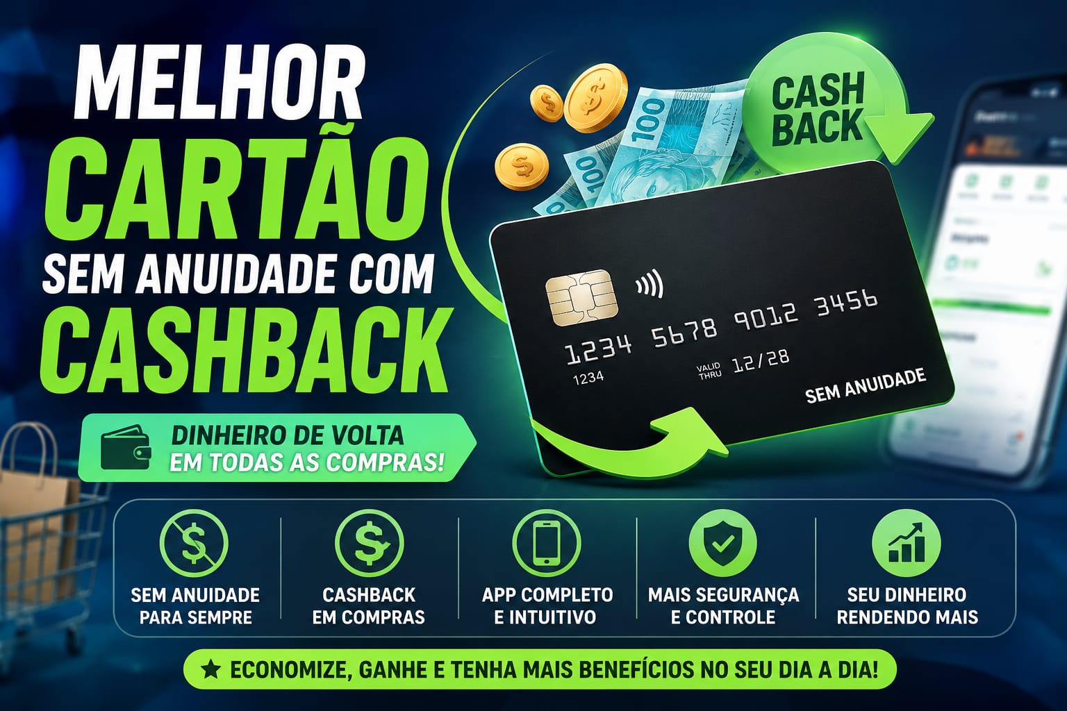 Melhor Cartão Sem Anuidade Com Cashback