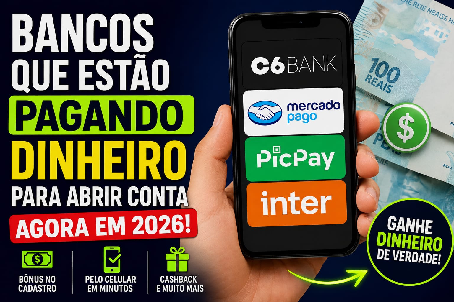 Bancos Que Estão Pagando Dinheiro Para Abrir Conta em 2026
