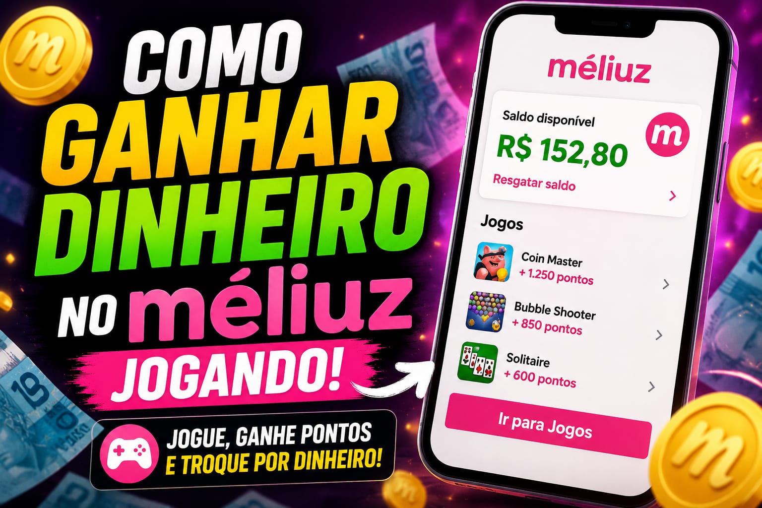 Como ganhar dinheiro jogando no Méliuz