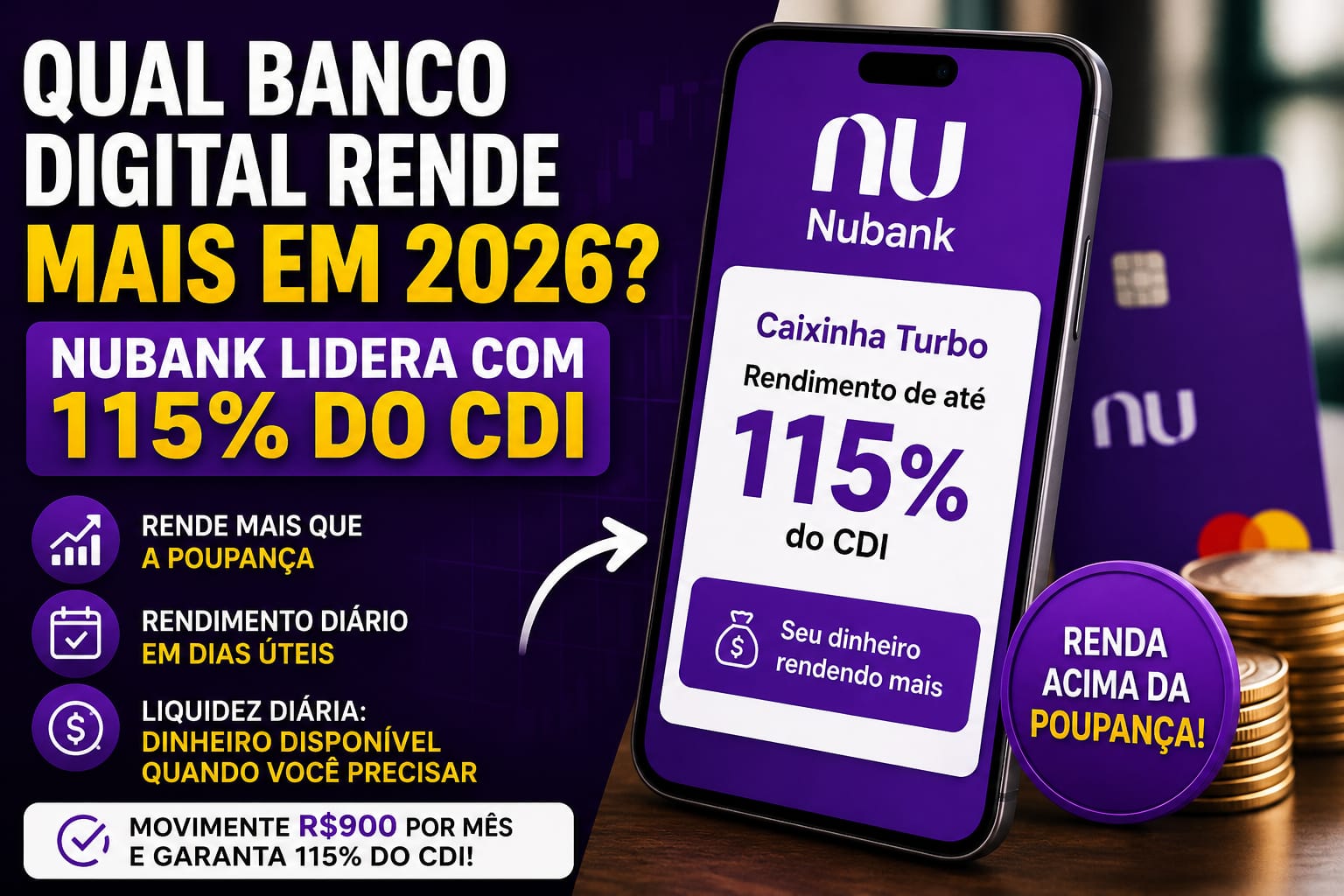 qual banco digital rende mais em 2026