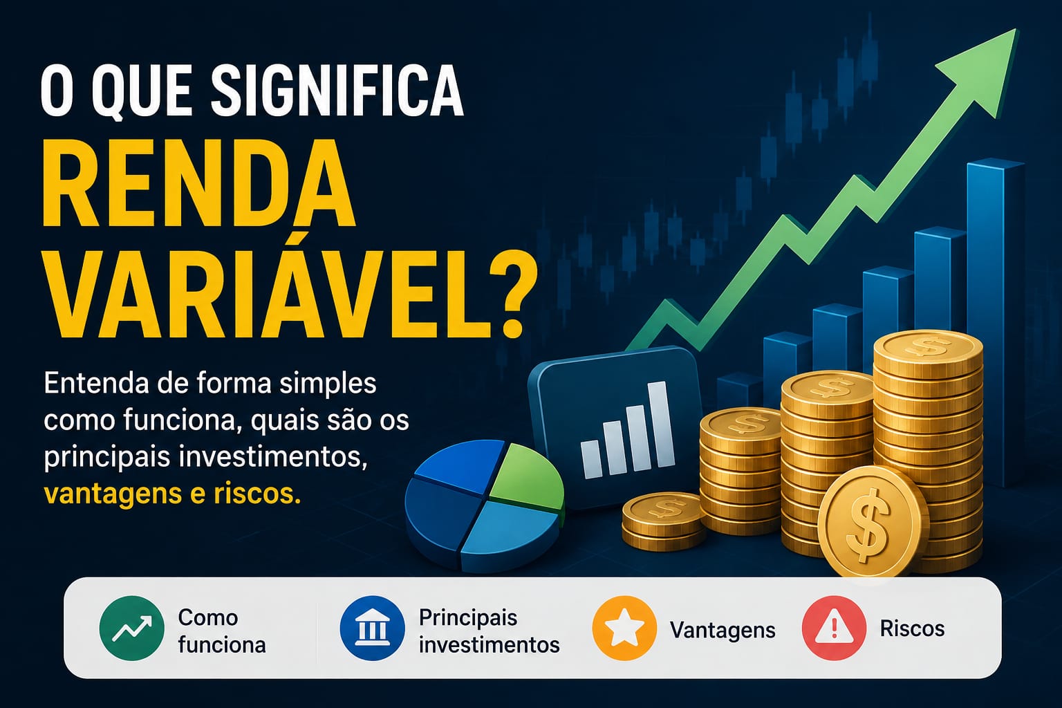 O Que Significa Renda Variável?