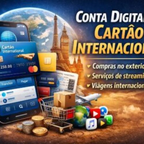 CONTA DIGITAL COM CARTÃO INTERNACIONAL