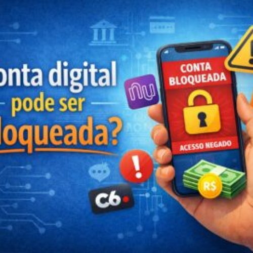 Conta digital pode ser bloqueada?