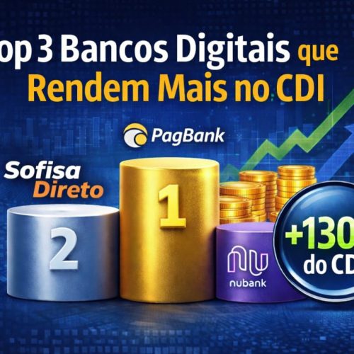 Qual banco digital rende mais no CDI?