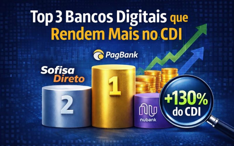 Qual banco digital rende mais no CDI?