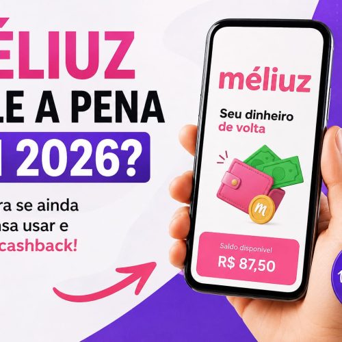 Méliuz vale a pena em 2026