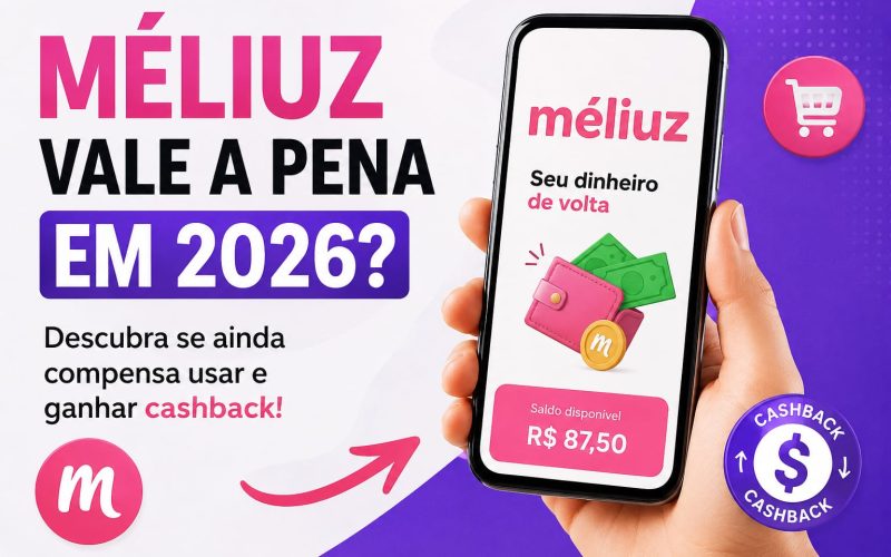 Méliuz vale a pena em 2026
