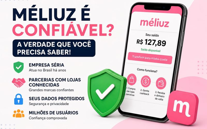 Méliuz é Confiável?