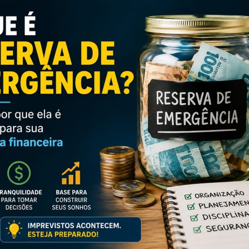 O Que é Reserva de Emergência?