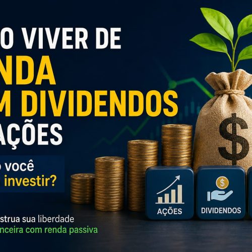 Como viver de renda com dividendos em ações