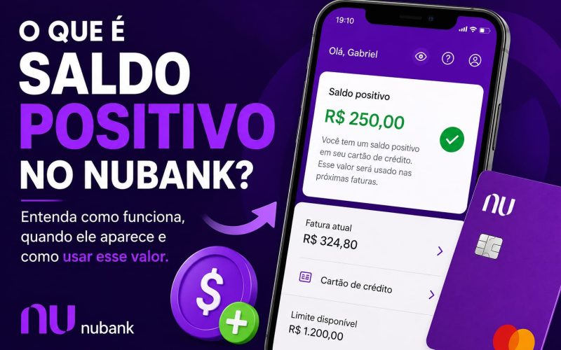 O Que é Saldo Positivo no Nubank?