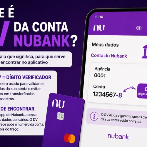 O Que é DV da Conta Nubank?