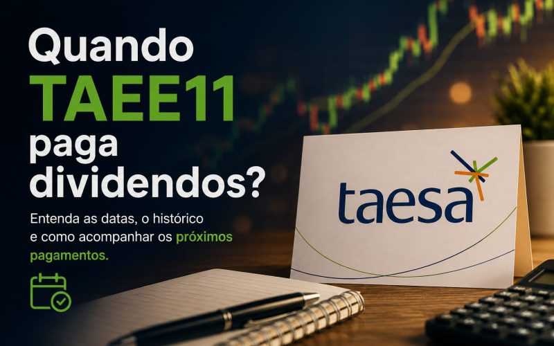 Quando TAEE11 paga dividendos