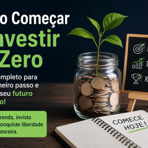 Como Começar a Investir do Zero