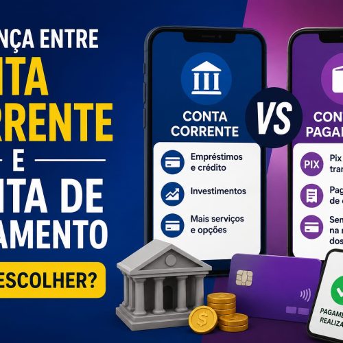 Diferença Entre Conta Corrente e Conta de Pagamento