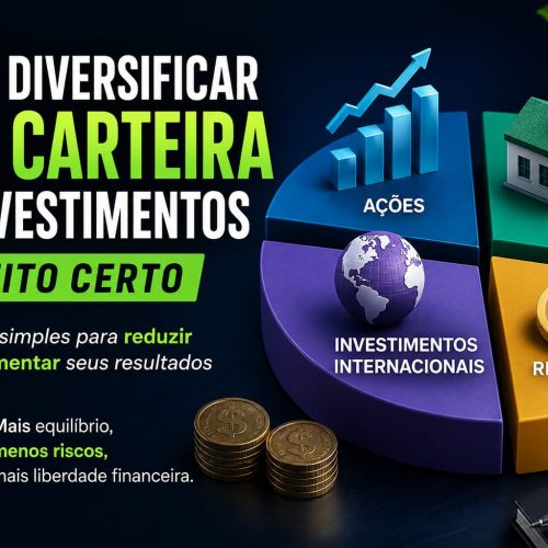 como diversificar sua carteira de investimentos