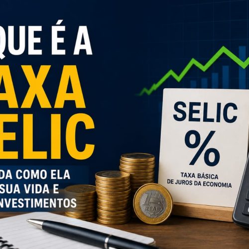 O Que é a Taxa Selic