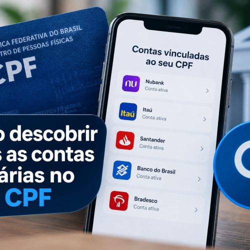 como descobrir todas as contas bancárias no meu CPF